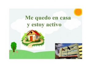 Me quedo en casa y estoy activo