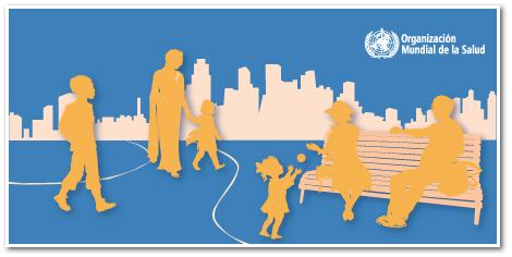 Envejecimiento Activo y las Ciudades y Comunidades Amigables con las Personas Mayores